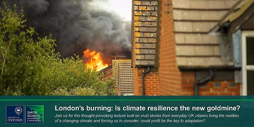 London\u2019s burning! Is climate resilience the new goldmine?