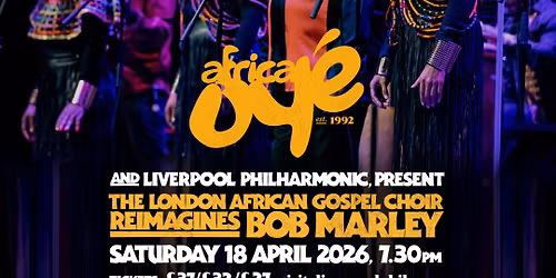 Bob Marley Reimagined by The London African Gospel Choir