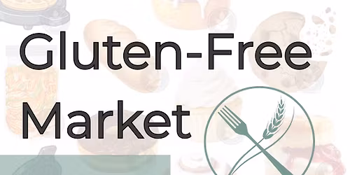 Gluten Free Spring Market