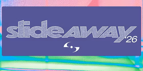 2 DAY PASS: Slide Away 2026 w\/ Hum, Nothing, Chapterhouse & more