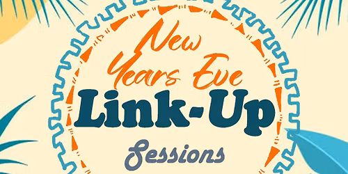 New Year's Eve Link- Up Session