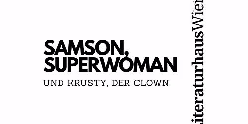 Samson, Superwoman und Krusty, der Clown: Tagung