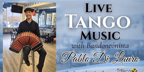 Live Tango Music at TANGO with Bandone\u00f3nista Pablo Di Lauro