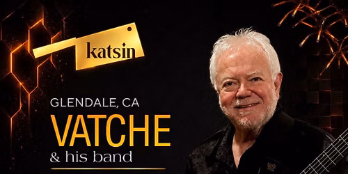 Vatche Live at Katsin | Mediterranean Night