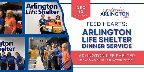 Volunteer with Leadership Arlington: Arlington Life Shelter Dinner Service