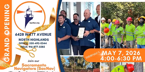 You're Invited: SacNav Grand Opening \u2014 Come Celebrate Transformation! | May 7, 4\u20136:30 PM