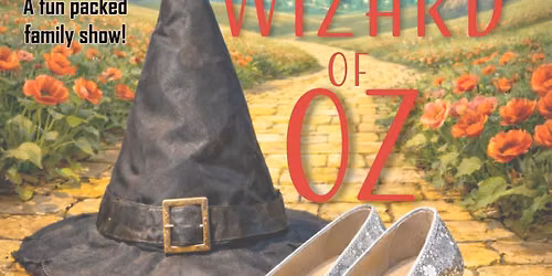 DOT Productions presents: The Wonderful Wizard of Oz