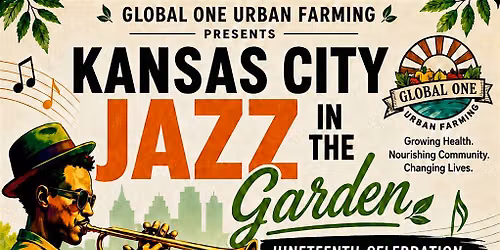 Copy of Kansas City Jazz In The Garden- Juneteenth Celebration