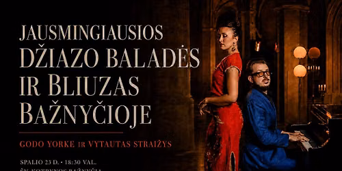 JAUSMINGIAUSIOS D\u017dIAZO BALAD\u0116S IR BLIUZAS BA\u017dNY\u010cIOJE | Godo Yorke ir Vytautas Strai\u017eys