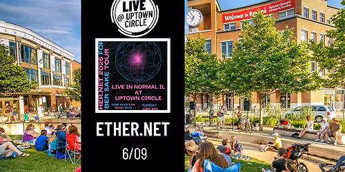 EtherNet- LIVE @ Uptown Circle