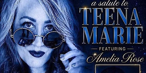 Amelia Rose as Teena Marie  with a Special Salute to Teddy Pendergrass