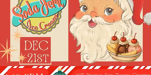 \ud83c\udf85\u2728 Sundaes With Santa at Soda Jerk Ice Cream! \u2728\ud83c\udf84