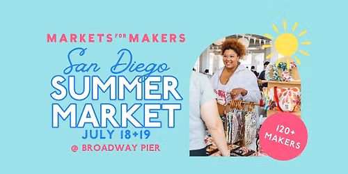 Markets for Makers San Diego Summer Market