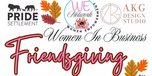 Women In Business: Friendsgiving Potluck