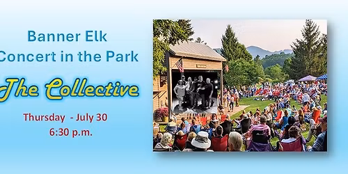 The Collective Muscians @ Banner Elk Park