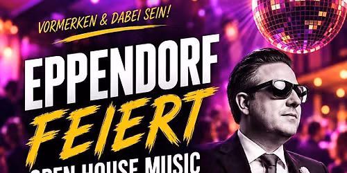 EPPENDORF FEIERT \u2013 OPEN HOUSE MUSIC
