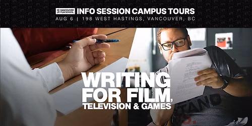 VFS Info Session & Tour - Writing for Film, Television & Games