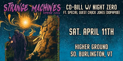 Strange Machines & Night Zero