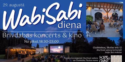WabiSabi: Brīvdabas koncerts, kino un meistarklases
