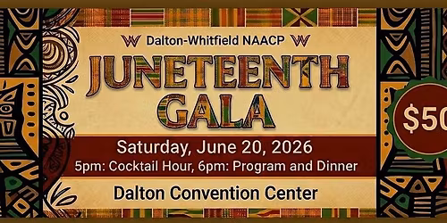 Dalton-Whitfield NAACP 2026 Juneteenth Gala
