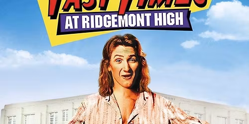 Fast Times Ultimate 80's Tribute