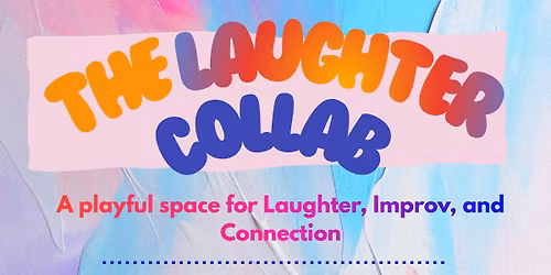 The Laughter Collab