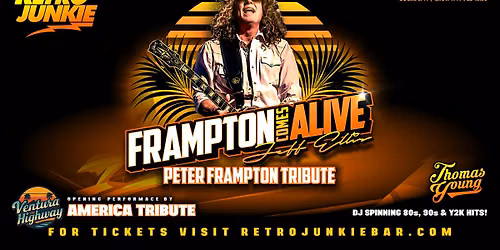 PETER FRAMPTON & AMERICA Tributes... LIVE @ Retro Junkie!