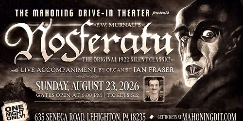 NOSFERATU w\/ Live Organ Accompaniment by Ian Fraser