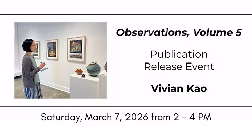Observations, Vol. 5 with Vivian Kao
