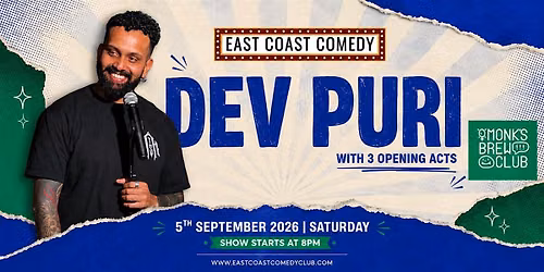 East Coast Comedy presents: Dev Puri - A Headline Comedy NIght!