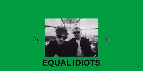 EQUAL IDIOTS \u2718 Wilde Westen