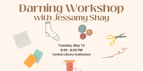 Darning Workshop with Jessamy Shay