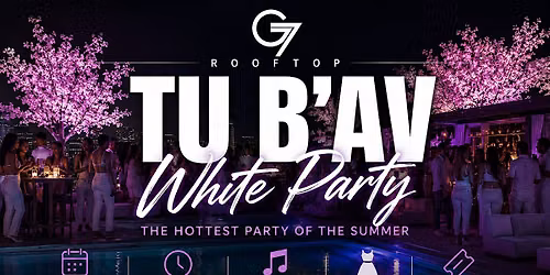 G7 Tu B\u2019Ab WHITE PARTY