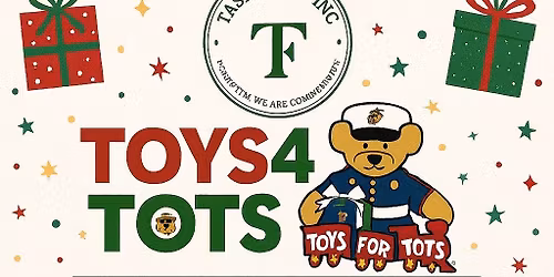 Taskforce INC fourth annual toys \ud83e\uddf8 event