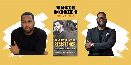 Uncle Bobbie's X Earl Hopkins & Jeremy McCool: "Raps of Resistance"