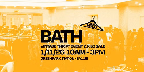 1st November - Bath's BEST Vintage Thrift Event & Kilo Sale