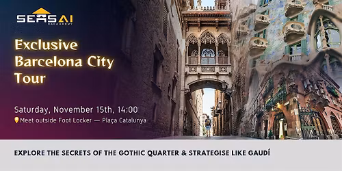 Exclusive Barcelona City Tour, Pre-SensAI Hack Barcelona