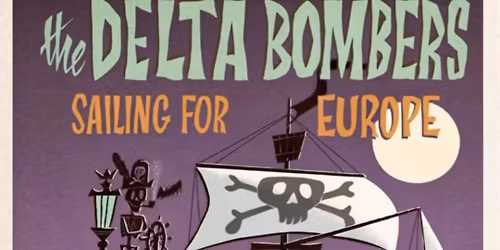 The Delta Bombers & Support + Devil O