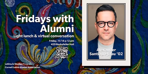 Fall 2025 Fridays with Alumni Luncheon Seminar with Alexander Santiago-Jirau '02
