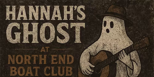 Hannah's Ghost @ North End Boat Club (Newburyport)