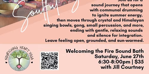 Soulful Soundscape: Welcoming the Fire Sound Bath