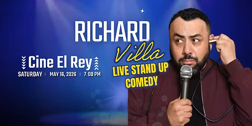 Mcallen, TX May 16th Richard Villa Live Stand Up Comedy