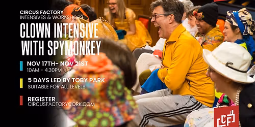 Spymonkey Clown Intensive