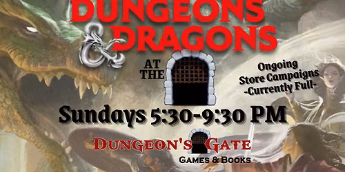 DUNGEONS & DRAGONS NIGHT AT DUNGEON'S GATE!