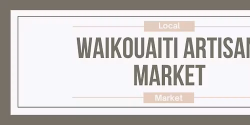 Waikouaiti Artisan Market - Sunday 7th December 2025