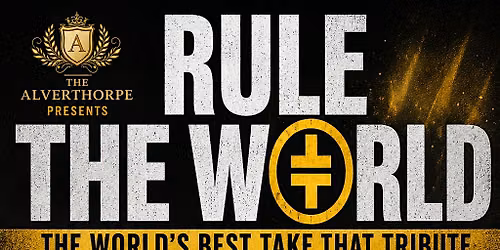 Rule The World: Take That tribute