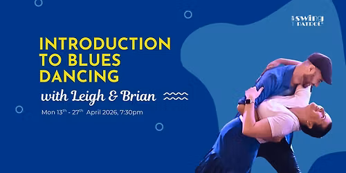 Swing Patrol East Brisbane - Intro to Blues Dancing - Apr 2026