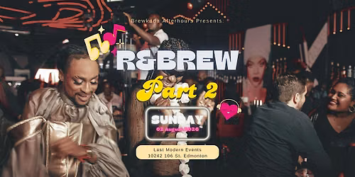 Brewkada After Hours : R&Brew Party