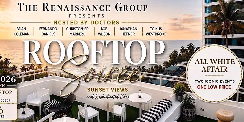 Renaissance Group  Presents - An All White Rooftop Soiree - San Juan, PR