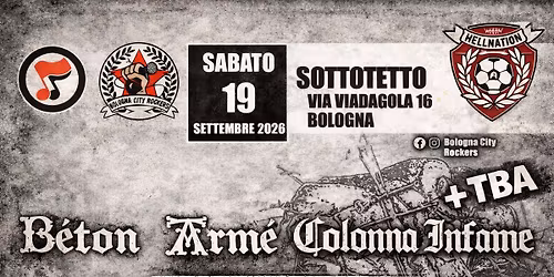 BCR FEST \u25ba B\u00e9ton Arm\u00e9 (CAN) \u2605 Colonna Infame \u2605 Azione Diretta \u2605 & more